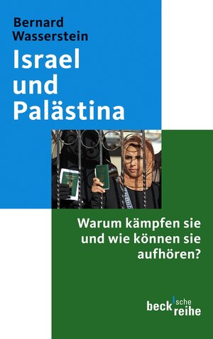 Buchcover Israel und Palästina | Bernard Wasserstein | EAN 9783406591594 | ISBN 3-406-59159-0 | ISBN 978-3-406-59159-4