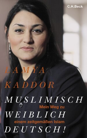 Buchcover Muslimisch - weiblich - deutsch! | Lamya Kaddor | EAN 9783406591600 | ISBN 3-406-59160-4 | ISBN 978-3-406-59160-0