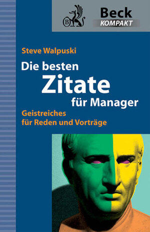 Buchcover Die besten Zitate für Manager | Steve Walpuski | EAN 9783406593543 | ISBN 3-406-59354-2 | ISBN 978-3-406-59354-3