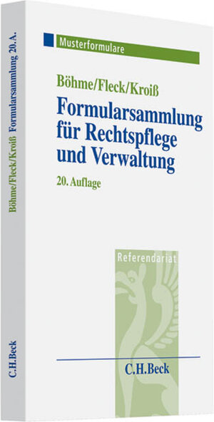 Buchcover Formularsammlung für Rechtspflege und Verwaltung | Werner Böhme | EAN 9783406595172 | ISBN 3-406-59517-0 | ISBN 978-3-406-59517-2