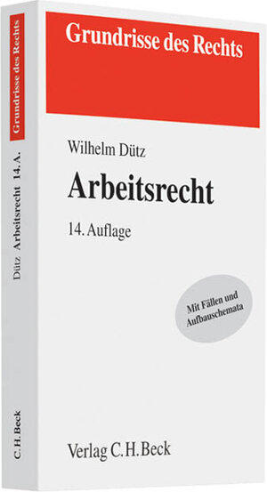 Buchcover Arbeitsrecht | Wilhelm Dütz | EAN 9783406595233 | ISBN 3-406-59523-5 | ISBN 978-3-406-59523-3