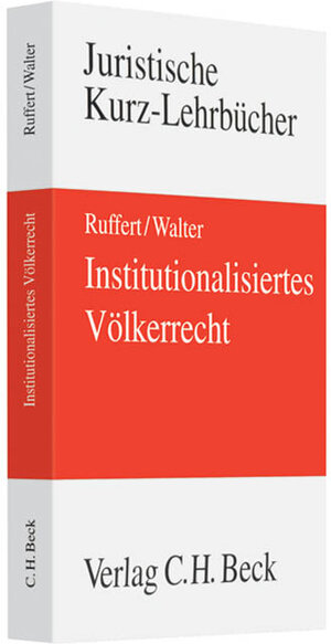 Buchcover Institutionalisiertes Völkerrecht | Matthias Ruffert | EAN 9783406595301 | ISBN 3-406-59530-8 | ISBN 978-3-406-59530-1