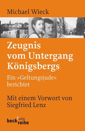 Buchcover Zeugnis vom Untergang Königsbergs | Michael Wieck | EAN 9783406595998 | ISBN 3-406-59599-5 | ISBN 978-3-406-59599-8
