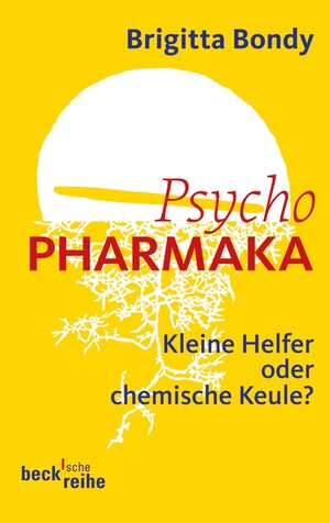 Buchcover Psychopharmaka | Brigitta Bondy | EAN 9783406599804 | ISBN 3-406-59980-X | ISBN 978-3-406-59980-4
