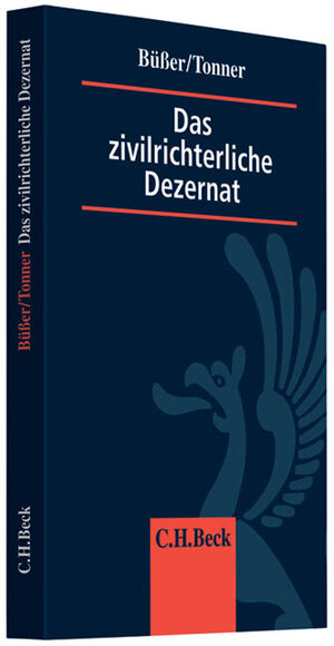 Buchcover Das zivilrichterliche Dezernat | Janko Büßer | EAN 9783406600692 | ISBN 3-406-60069-7 | ISBN 978-3-406-60069-2