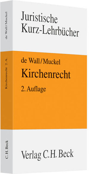 Buchcover Kirchenrecht | Heinrich de Wall | EAN 9783406601026 | ISBN 3-406-60102-2 | ISBN 978-3-406-60102-6