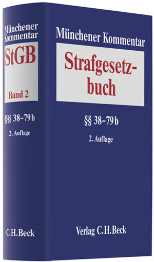 Buchcover Münchener Kommentar zum Strafgesetzbuch / Münchener Kommentar zum Strafgesetzbuch  Bd. 2: §§ 38-79b StGB  | EAN 9783406602924 | ISBN 3-406-60292-4 | ISBN 978-3-406-60292-4