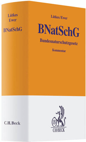 Buchcover Bundesnaturschutzgesetz  | EAN 9783406605529 | ISBN 3-406-60552-4 | ISBN 978-3-406-60552-9