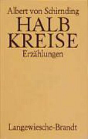 Buchcover Halbkreise | Albert von Schirnding | EAN 9783406607530 | ISBN 3-406-60753-5 | ISBN 978-3-406-60753-0