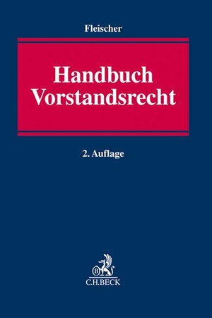 Buchcover Handbuch des Vorstandsrechts  | EAN 9783406609800 | ISBN 3-406-60980-5 | ISBN 978-3-406-60980-0