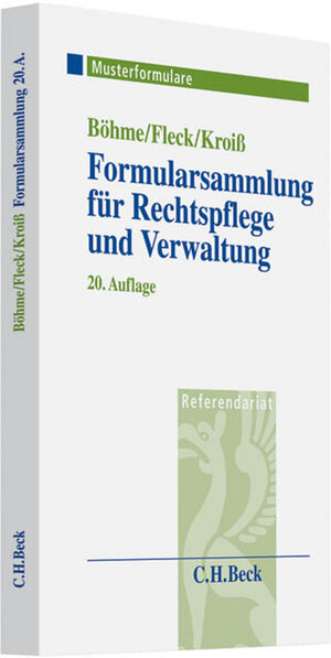 Buchcover Formularsammlung für Rechtspflege und Verwaltung | Werner Böhme | EAN 9783406610639 | ISBN 3-406-61063-3 | ISBN 978-3-406-61063-9