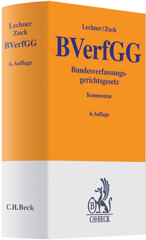 Buchcover Bundesverfassungsgerichtsgesetz | Hans Lechner | EAN 9783406611124 | ISBN 3-406-61112-5 | ISBN 978-3-406-61112-4