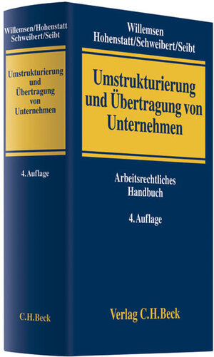 Buchcover Umstrukturierung und Übertragung von Unternehmen | Heinz Josef Willemsen | EAN 9783406611490 | ISBN 3-406-61149-4 | ISBN 978-3-406-61149-0