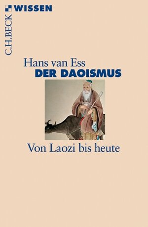 Buchcover Der Daoismus | Hans van Ess | EAN 9783406612183 | ISBN 3-406-61218-0 | ISBN 978-3-406-61218-3