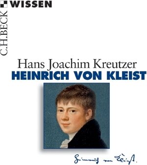 Buchcover Heinrich von Kleist | Hans Joachim Kreutzer | EAN 9783406612411 | ISBN 3-406-61241-5 | ISBN 978-3-406-61241-1