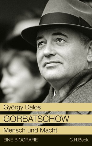 Buchcover Gorbatschow | György Dalos | EAN 9783406613401 | ISBN 3-406-61340-3 | ISBN 978-3-406-61340-1