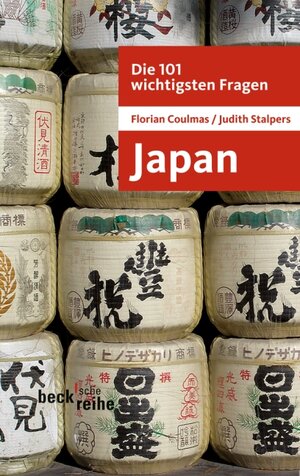 Buchcover Die 101 wichtigsten Fragen: Japan | Florian Coulmas | EAN 9783406614040 | ISBN 3-406-61404-3 | ISBN 978-3-406-61404-0