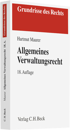 Buchcover Allgemeines Verwaltungsrecht | Hartmut Maurer | EAN 9783406614521 | ISBN 3-406-61452-3 | ISBN 978-3-406-61452-1