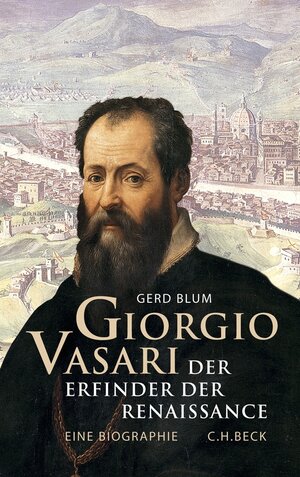 Buchcover Giorgio Vasari | Gerd Blum | EAN 9783406614569 | ISBN 3-406-61456-6 | ISBN 978-3-406-61456-9