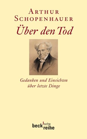 Buchcover Über den Tod | Arthur Schopenhauer | EAN 9783406616655 | ISBN 3-406-61665-8 | ISBN 978-3-406-61665-5