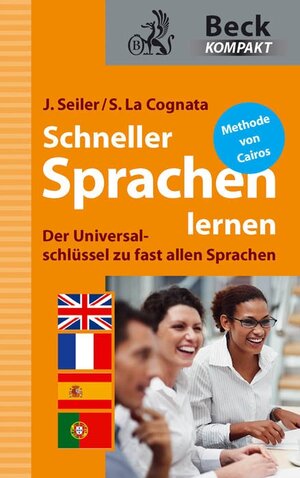 Buchcover Schneller Sprachen lernen | Jens Seiler | EAN 9783406617812 | ISBN 3-406-61781-6 | ISBN 978-3-406-61781-2
