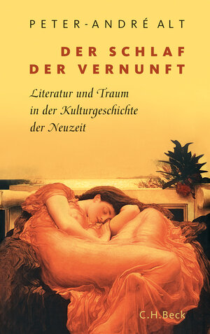 Buchcover Der Schlaf der Vernunft | Peter-André Alt | EAN 9783406618970 | ISBN 3-406-61897-9 | ISBN 978-3-406-61897-0