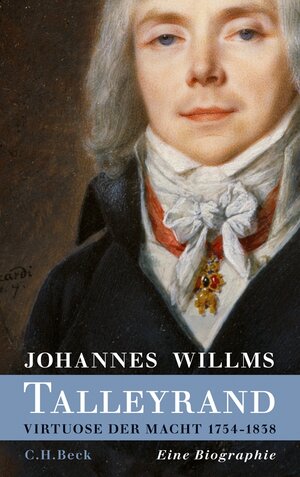 Buchcover Talleyrand | Johannes Willms | EAN 9783406621451 | ISBN 3-406-62145-7 | ISBN 978-3-406-62145-1