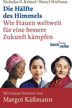 Buchcover Die Hälfte des Himmels | Nicholas D. Kristof | EAN 9783406621802 | ISBN 3-406-62180-5 | ISBN 978-3-406-62180-2