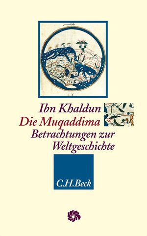 Buchcover Die Muqaddima | Ibn Khaldun | EAN 9783406622373 | ISBN 3-406-62237-2 | ISBN 978-3-406-62237-3