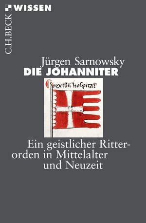 Buchcover Die Johanniter | Jürgen Sarnowsky | EAN 9783406622403 | ISBN 3-406-62240-2 | ISBN 978-3-406-62240-3