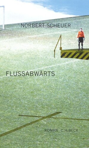 Buchcover Flußabwärts | Norbert Scheuer | EAN 9783406622564 | ISBN 3-406-62256-9 | ISBN 978-3-406-62256-4