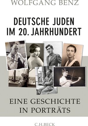 Buchcover Deutsche Juden im 20. Jahrhundert | Wolfgang Benz | EAN 9783406622922 | ISBN 3-406-62292-5 | ISBN 978-3-406-62292-2
