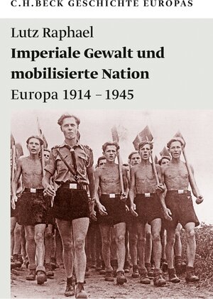 Buchcover Imperiale Gewalt und mobilisierte Nation | Lutz Raphael | EAN 9783406623523 | ISBN 3-406-62352-2 | ISBN 978-3-406-62352-3