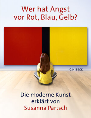 Buchcover Wer hat Angst vor Rot, Blau, Gelb? | Susanna Partsch | EAN 9783406623714 | ISBN 3-406-62371-9 | ISBN 978-3-406-62371-4
