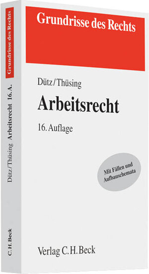 Buchcover Arbeitsrecht | Wilhelm Dütz | EAN 9783406624957 | ISBN 3-406-62495-2 | ISBN 978-3-406-62495-7