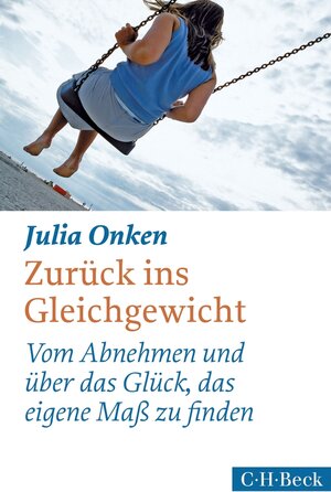 Buchcover Zurück ins Gleichgewicht | Julia Onken | EAN 9783406625107 | ISBN 3-406-62510-X | ISBN 978-3-406-62510-7