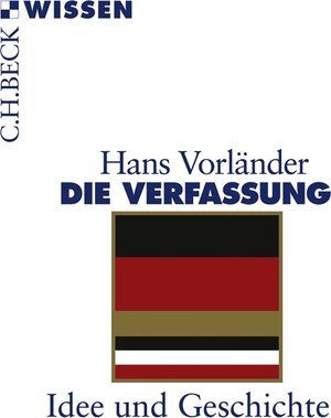 Buchcover Die Verfassung | Hans Vorländer | EAN 9783406625268 | ISBN 3-406-62526-6 | ISBN 978-3-406-62526-8