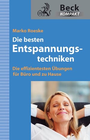 Buchcover Die besten Entspannungstechniken | Marko Roeske | EAN 9783406625886 | ISBN 3-406-62588-6 | ISBN 978-3-406-62588-6