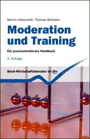 Buchcover Moderation und Training | Martin Haberzettl | EAN 9783406626517 | ISBN 3-406-62651-3 | ISBN 978-3-406-62651-7