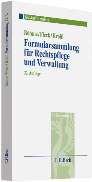 Buchcover Formularsammlung für Rechtspflege und Verwaltung | Werner Böhme | EAN 9783406626968 | ISBN 3-406-62696-3 | ISBN 978-3-406-62696-8
