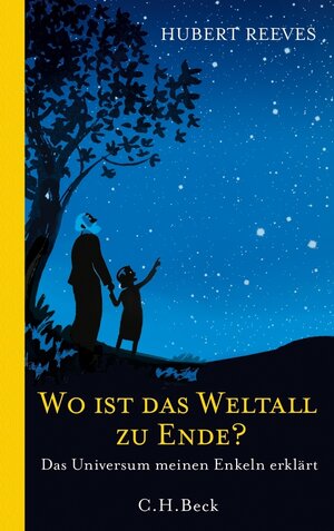 Buchcover Wo ist das Weltall zu Ende? | Hubert Reeves | EAN 9783406630217 | ISBN 3-406-63021-9 | ISBN 978-3-406-63021-7