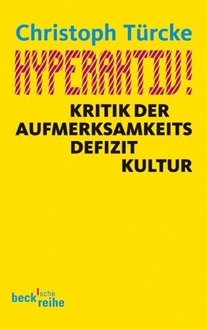 Buchcover Hyperaktiv! | Christoph Türcke | EAN 9783406630446 | ISBN 3-406-63044-8 | ISBN 978-3-406-63044-6
