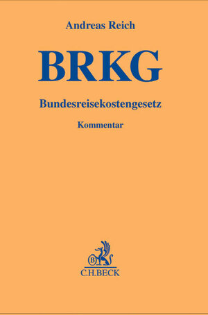 Buchcover Bundesreisekostengesetz | Andreas Reich | EAN 9783406632822 | ISBN 3-406-63282-3 | ISBN 978-3-406-63282-2