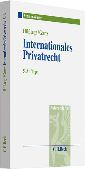 Buchcover Internationales Privatrecht | Rainer Hüßtege | EAN 9783406635526 | ISBN 3-406-63552-0 | ISBN 978-3-406-63552-6