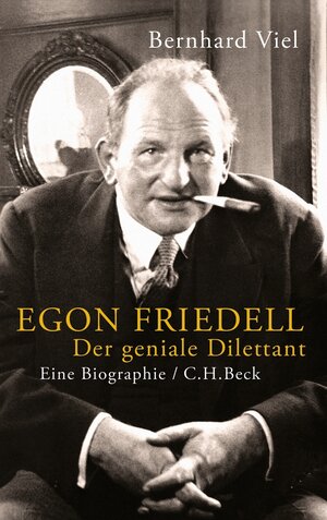 Buchcover Egon Friedell | Bernhard Viel | EAN 9783406638503 | ISBN 3-406-63850-3 | ISBN 978-3-406-63850-3