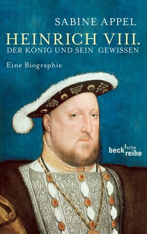 Buchcover Heinrich VIII. | Sabine Appel | EAN 9783406638572 | ISBN 3-406-63857-0 | ISBN 978-3-406-63857-2