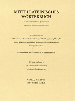 Buchcover Mittellateinisches Wörterbuch 41. Lieferung (gratuitus - hebdomadarius)  | EAN 9783406639326 | ISBN 3-406-63932-1 | ISBN 978-3-406-63932-6