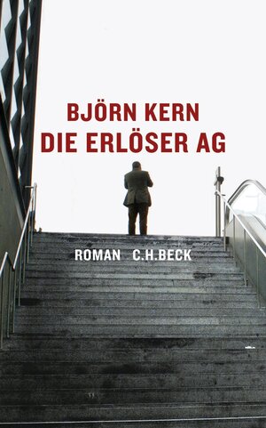 Buchcover Die Erlöser AG | Björn Kern | EAN 9783406640124 | ISBN 3-406-64012-5 | ISBN 978-3-406-64012-4