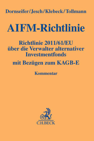 Buchcover AIFM-Richtlinie  | EAN 9783406640209 | ISBN 3-406-64020-6 | ISBN 978-3-406-64020-9