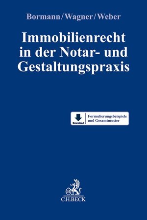 Buchcover Immobilienrecht in der Notar- und Gestaltungspraxis  | EAN 9783406643767 | ISBN 3-406-64376-0 | ISBN 978-3-406-64376-7